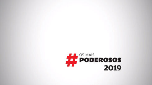 Quem são os Mais Poderosos de 2019?